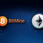 BitMine Immersion Technologies Expands Treasury with Landmark Forty Thousand ETH Purchase